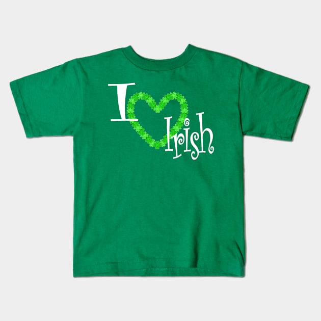 Love Irish Kids T-Shirt by hispanicworld